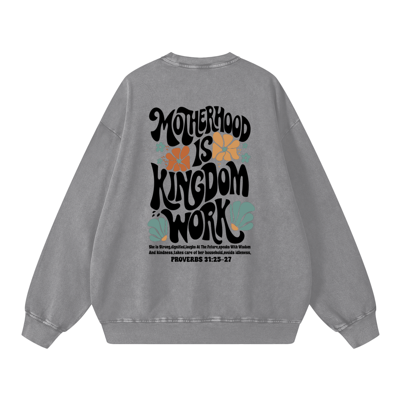 Motherhood is Kingdom Work - Snow Washed Oversized Christian Sweatshirt
