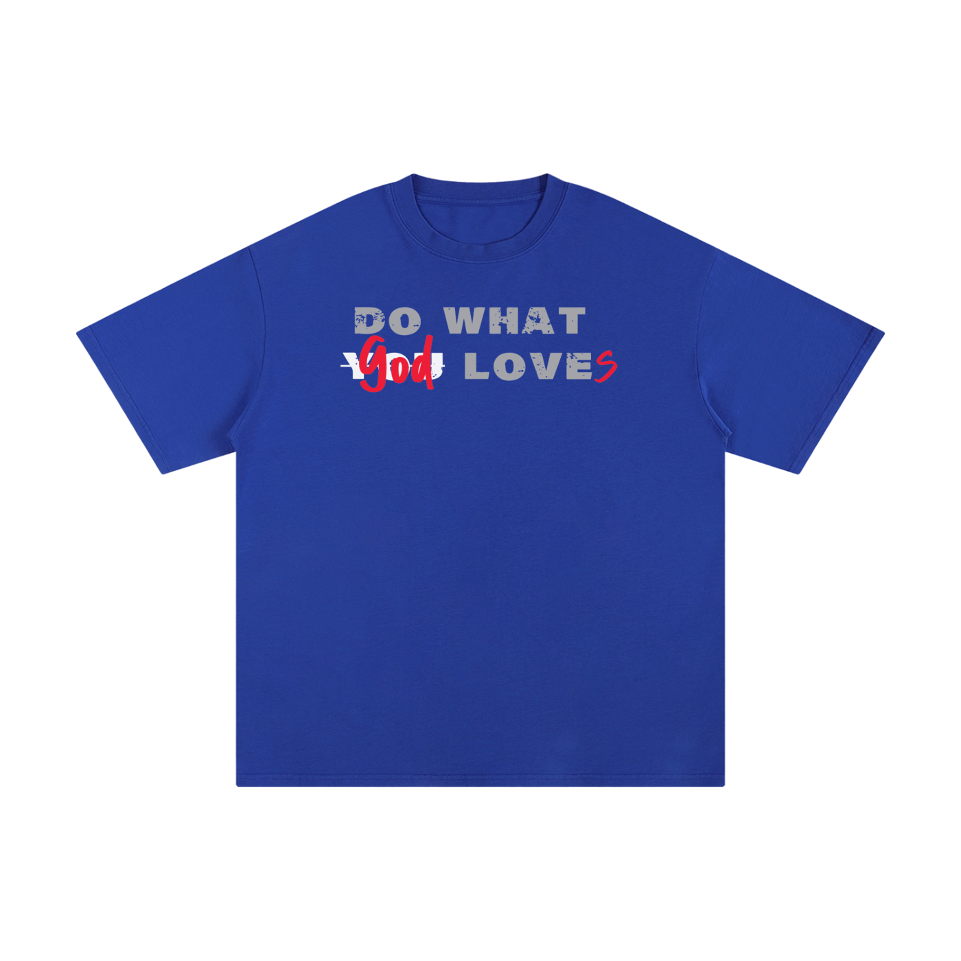 Do What God Loves