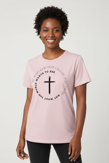 Be Who God Called You to Be - Women's Relaxed Jersey Short-Sleeve T-Shirt