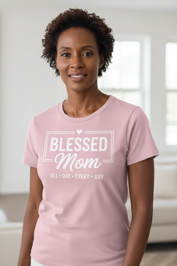 Blessed Mom All Day Everyday T-shirt