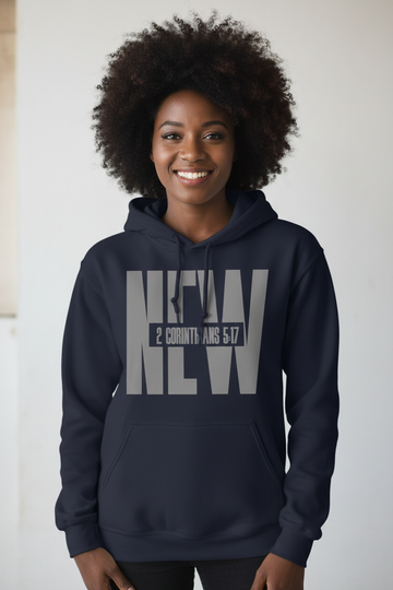 New Creature In Christ 2 Corinthians 5:17 Christian Hoodie