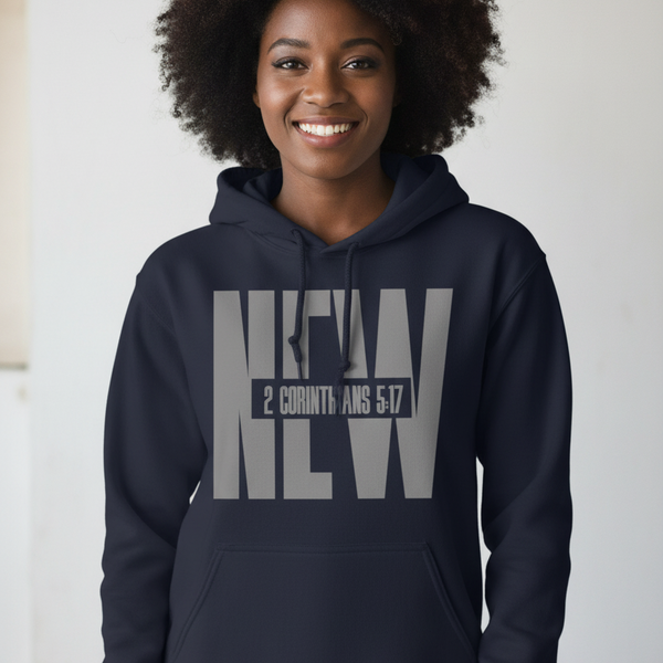 New Creature In Christ 2 Corinthians 5:17 Christian Hoodie