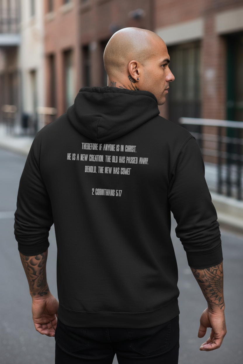 New Creature In Christ 2 Corinthians 5:17 Christian Hoodie