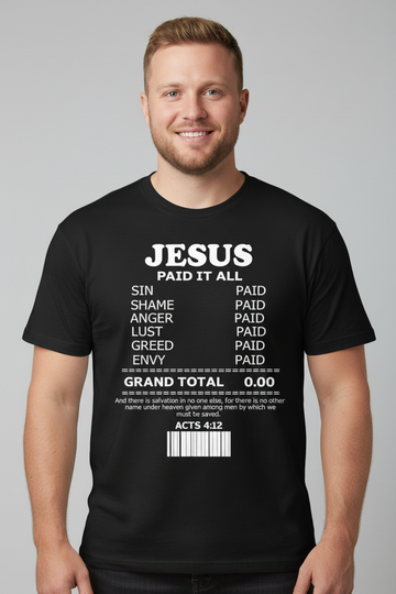 Jesus Paid It All Design Funny Religious Paid Jesus Unisex T-Shirt Summer Breathable Cotton Graphic T Shirts Ropa Hombre