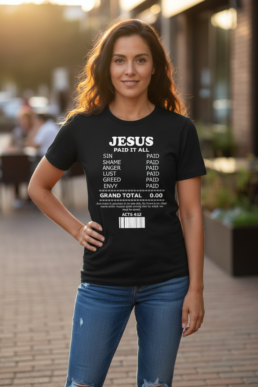 Jesus Paid It All Design Funny Religious Paid Jesus Unisex T-Shirt Summer Breathable Cotton Graphic T Shirts Ropa Hombre