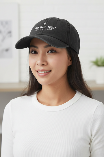 Pray • Wait • Trust Hat i