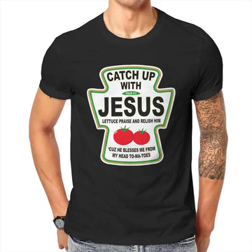 Catch Up With Jesus Ketchup Humorous Christian T-Shirt
