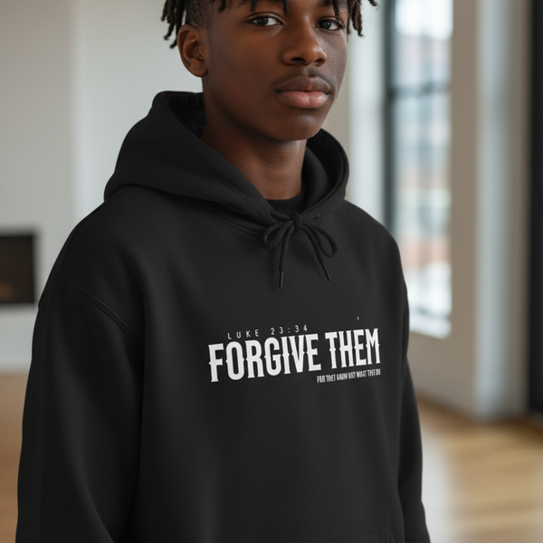 Forgive Them Father Christian Jesus Hoodies